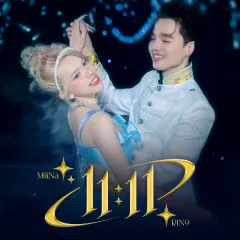 Lời bài hát 11:11 – MiiNa, RIN9, DREAMeR