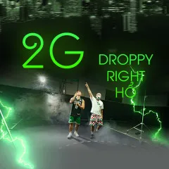 Lời bài hát 2G – Droppy, Right, Hổ