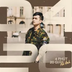 Lời bài hát 4 Phút 20 Giây (Về Nhà Với Anh Đi) (Beat) – Hà Anh