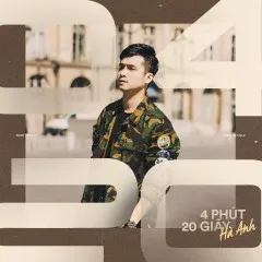 Lời bài hát 4 Phút 20 Giây (Về Nhà Với Anh Đi) (Remix) – Hà Anh