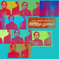 Lời bài hát Affirmation – Savage Garden