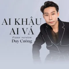 Lời bài hát Ai Khâu Ai Vá (Piano Version) – Duy Cường