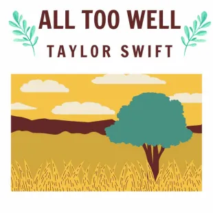 Lời bài hát All too well (the short film) - Taylor Swift | All too well (the short film) Lyrics