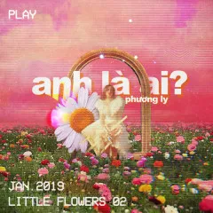 Lời bài hát Anh Là Ai – Phương Ly