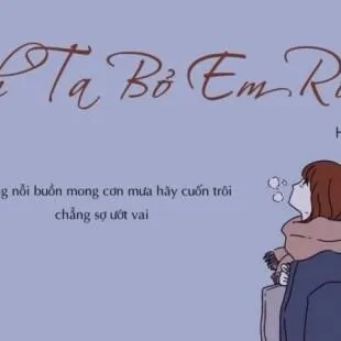 Lời bài hát Anh ta bỏ em rồi - Hương Giang | Anh ta bỏ em rồi Lyrics