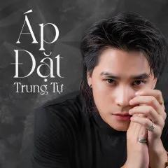 Lời bài hát Áp Đặt – Trung Tự