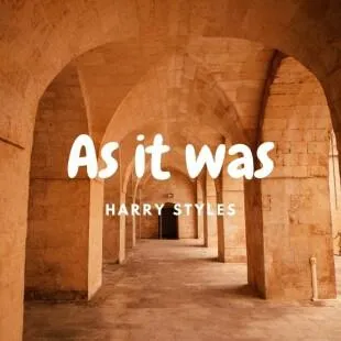 Lời bài hát As it was - Harry Styles | As it was Lyrics