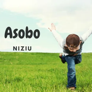 Lời bài hát Asobo - Niziu | Asobo Lyrics