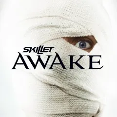 Lời bài hát Awake and Alive – Skillet