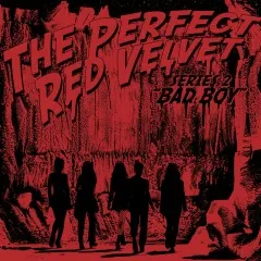 Lời bài hát Bad Boy – Red Velvet