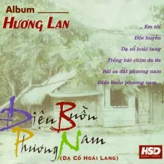 Lời bài hát Bài Ca Đất Phương Nam – Hương Lan