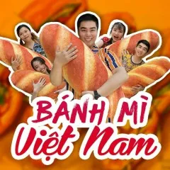 Lời bài hát Bánh Mì Việt Nam – Nguyễn Đình Vũ