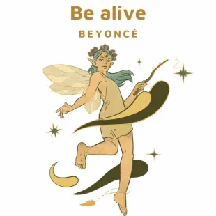 Lời bài hát Be alive - Beyoncé | Be alive Lyrics