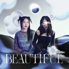 Lời bài hát BEAUTIFUL – MYLINA, Changg, fueled by boba