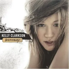 Lời bài hát Because Of You – Kelly Clarkson