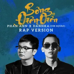 Lời bài hát Bông Điên Điển (Rap Version) – Phan Ann, DanhKa, Elbi