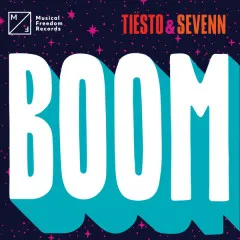 Lời bài hát BOOM – Tiesto, Sevenn