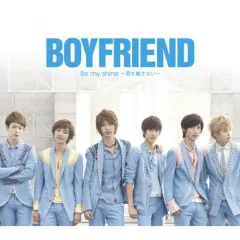 Lời bài hát BOYFRIEND ~Japanese ver.~ – Boyfriend