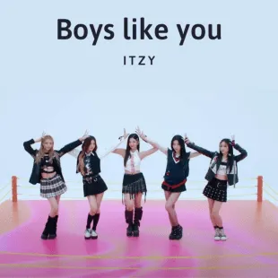 Lời bài hát Boys like you - Itzy | Boys like you Lyrics