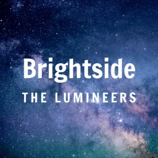 Lời bài hát Brightside - The Lumineers | Brightside Lyrics