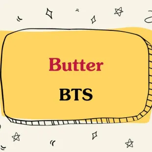 Lời bài hát Butter - BTS | Butter Lyrics