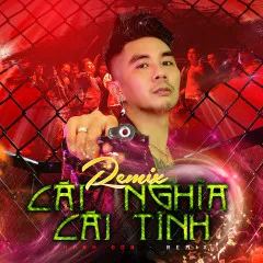 Lời bài hát Cái Nghĩa Cái Tình (Remix) – Khánh Đơn