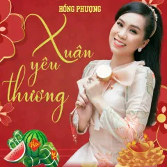 Lời bài hát Cánh Thiệp Đầu Xuân (Xuân Yêu Thương) – Hồng Phượng