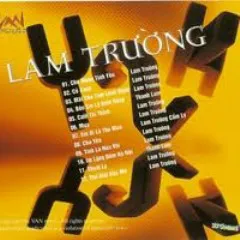 Lời bài hát Cha Yêu – Lam Trường