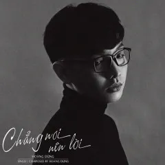 Lời bài hát Chẳng Nói Nên Lời (Acoustic) – Hoàng Dũng