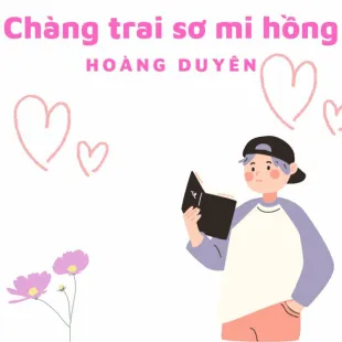 Lời bài hát Chàng trai sơ mi hồng - Hoàng Duyên | Chàng trai sơ mi hồng Lyrics