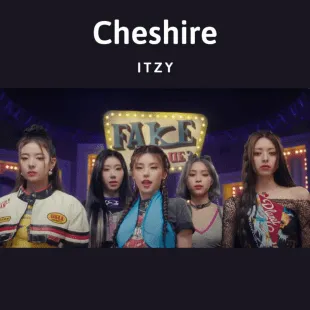 Lời bài hát Cheshire - Itzy | Cheshire Lyrics