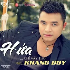 Lời bài hát Chỉ Vậy Thôi – Khang Duy