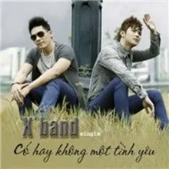 Lời bài hát Chỉ Vậy Thôi – XBand