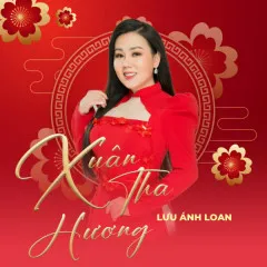 Lời bài hát Chiều Xuân Xa Nhà – Lưu Ánh Loan