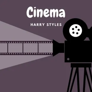 Lời bài hát Cinema - Harry Styles | Cinema Lyrics