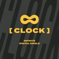 Lời bài hát Clock – Infinite