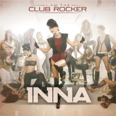 Lời bài hát Club Rocker – Inna, Flo Rida