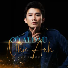 Lời bài hát Có Ai Đau Như Anh (Beat) – Chí Thiện