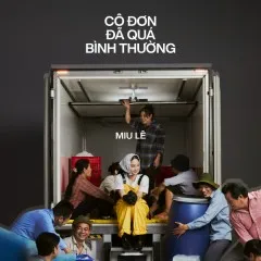 Lời bài hát Cô Đơn Đã Quá Bình Thường – Miu Lê