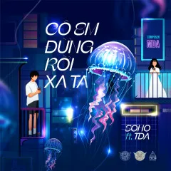 Lời bài hát Cô Em Đừng Rời Xa Ta – SoHo, TDA