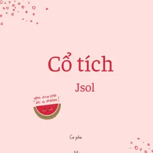 Lời bài hát Cổ tích - Jsol | Cổ tích Lyrics