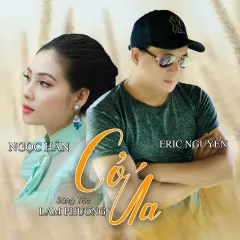 Lời bài hát Cỏ Úa – Ngọc Hân, Eric Nguyễn