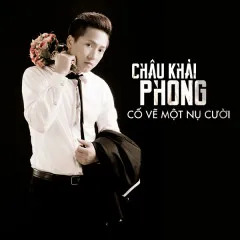 Lời bài hát Cố Vẽ Một Nụ Cười – Châu Khải Phong