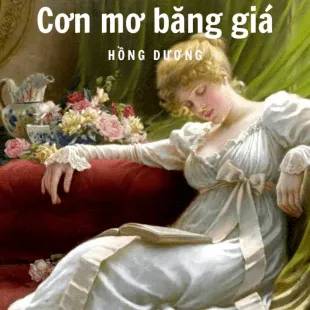 Lời bài hát Cơn mơ băng giá - Hồng Dương | Cơn mơ băng giá Lyrics