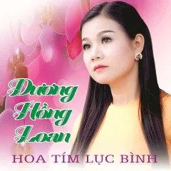 Lời bài hát Còn Thương Rau Đắng Mọc Sau Hè – Dương Hồng Loan