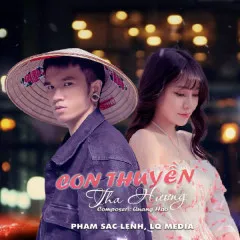 Lời bài hát Con Thuyền Tha Hương – Phạm Sắc Lệnh, LQ MEDIA