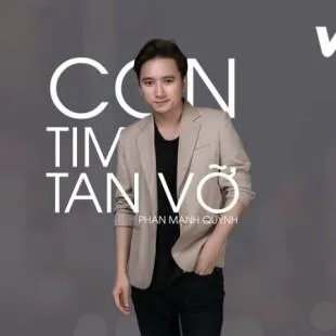 Lời bài hát Con tim tan vỡ - Phan Mạnh Quỳnh | Con tim tan vỡ Lyrics