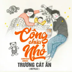 Lời bài hát Công Chúa Nhỏ – Trương Cát Ân