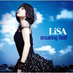 Lời bài hát Crossing Field – LiSA (Love is Same All)