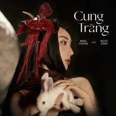 Lời bài hát Cung Trăng – Mina Young, Ricky Star